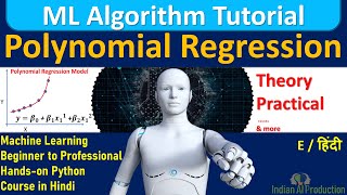 Polynomial Regression in python in Hindi Detail Explanation | Machine Learning Algorithm Tutorial