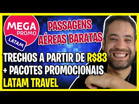 Passagens Baratas LATAM! Trechos A Partir De R$83 + Pacotes ...