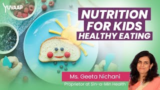 Nutrition For Kids: Healthy Eating | Nutrition Tips for Kids | Healthy Eating Habits