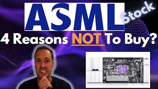 4 Reasons NOT To Buy Top Semiconductor Manufacturing Equipment Stock ASML Holding!