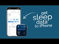 How to Get the Sleep Data from Apple Watch to iPhone (tutorial)