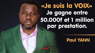 Je suis la VOIX. Je gagne entre  50.000F et 1 million par prestation