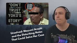 Frenchman Reacts To Unsolved Mayumi Arashi and the Disturbing Notes That Could Solve Her Case