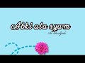 Abki Ala syam _ Ai Khodijah (cover) ll terjemahan & lirik (me_lirik)