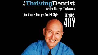 One Minute Manager Dentist Style