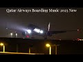 Qatar Airways Boarding Music 2023 BRAND NEW (Clear)