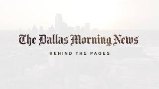 The Dallas Morning News: Behind the Pages
