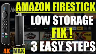 FIX FIRESTICK LOW STORAGE ERROR | 3 EASY WAYS TO CLEAN UP YOUR FIRE STICK 4K MAX AND FIRE TV CUBE