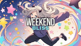 Weekend Bliss (Lyric Video)