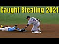 MLB \\ Caught Stealing 2021