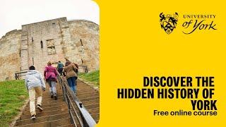 Discover the hidden history of York