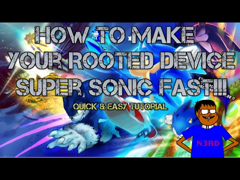 How To Make Your Rooted Phone Faster How To Make Your Rooted Phone Faster