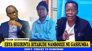 Ebya Ssegirinya Bitabude Betty Nambooze Ne Frank Gashumba