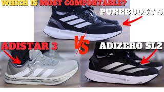 Most Comfy $130 Sneaker? adidas Adistar 3 vs Adizero SL 2 vs Pure Boost