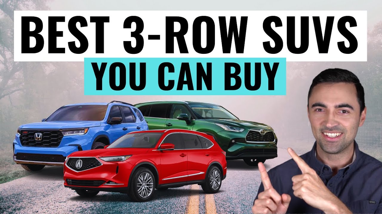 BEST 3 Row SUV's You Can Buy For 2024 || Best 7 Seater SUV's For ...