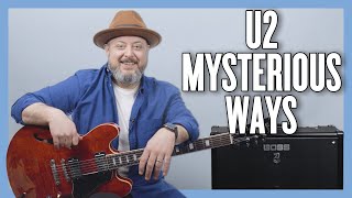 U2 Mysterious Ways Guitar Lesson + Tutorial