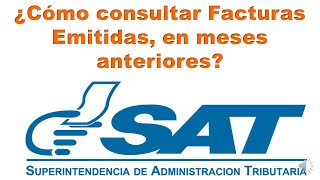 ¿Cómo consultar o saber las facturas emitidas, me meses anteriores de forma práctica y sencilla?