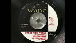 Gino Washington And The Rochelles with The Atlantics - Out of this world