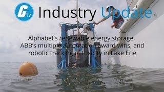 Alphabet's Renewable Energy Storage, ABB's Automation Awards, and Robotic Tracking of Toxicity in L