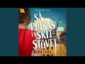 Chapter 29.3 & Chapter 30.1 - Så putsas en skitstövel