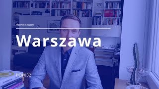 dlaczego Warszawa jest najlepszym miastem do życia | PC#032