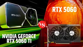 NVIDIA GeForce RTX 5060 Ti vs RTX 5060 - What's the Difference?