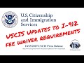 USCIS Updates Fee Waiver Requirements