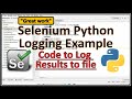 Selenium Python Logging | Python Selenium Logging | Selenium Custom Logging | Selenium Logging