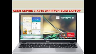 Acer Aspire 3 A315-24P-R7VH Slim Laptop Review in 2024: Best Budget Friendly Laptop on Amazon