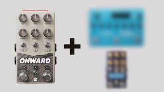 Try these pedals with your Chase Bliss Onward!