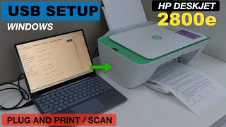 HP DeskJet 2800e USB Cable Setup With Windows Laptop - Direct Printing & Scanning !