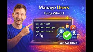 How To Manage WordPress Users via WP-CLI (List, View & Delete Safely)