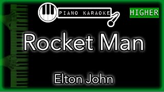 Rocket Man (HIGHER +3) - Elton John - Piano Karaoke Instrumental