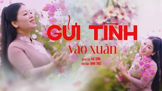 Gửi Tình Vào Xuân - Anh Thơ, St: Hà Sơn | Nhạc Xuân 2026