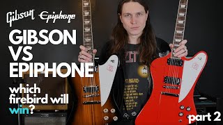 Gibson vs Epiphone Firebird 2020 Part 2 - Sound Comparison