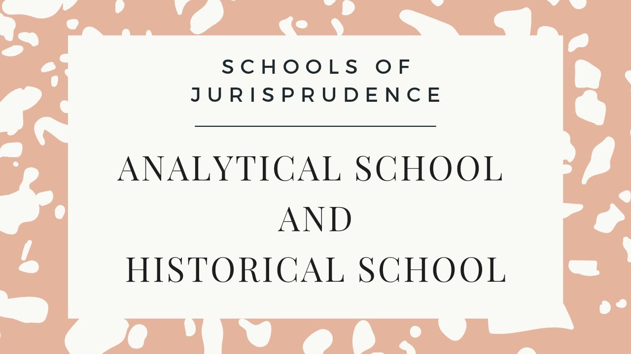 Analytical School & Historical School Of Jurisprudence - YouTube