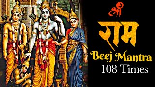 Powerful Shri Ram Beej Mantra Chanting 108 Times | Ram Beej mantra | Lord Rama Meditation Ram Navami