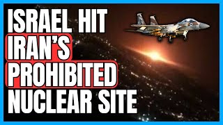 🚨NEW: Israel Hit Iran SECRET Nuclear Facility Which Iran CAN'T Admit 😂