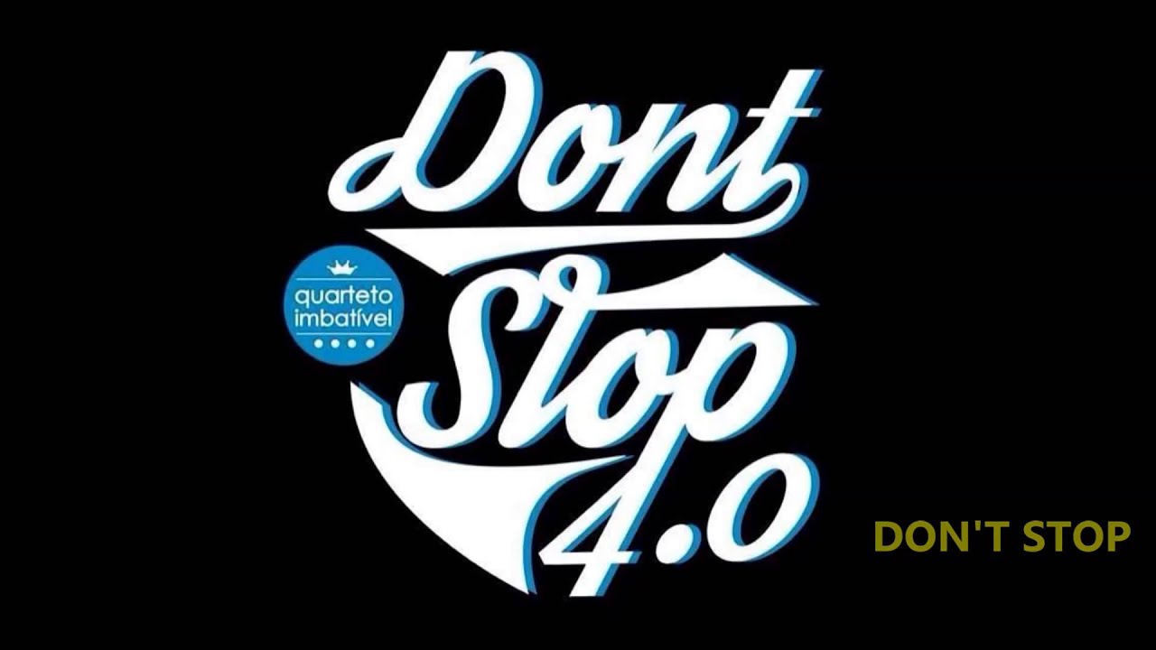 Dont Stop