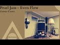 Pearl Jam - Even Flow/Guitar Cover