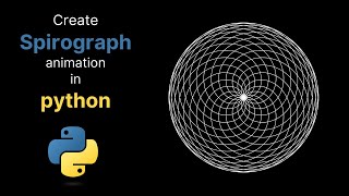 How I make my spirograph animations? | python
