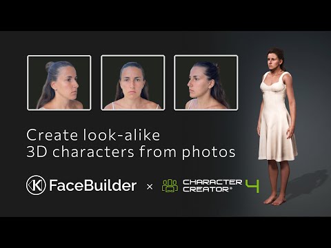 FaceBuilder × Character Creator 4: Create identical 3D characters from photos