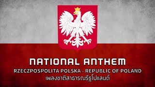 National Anthem of Poland - เพลงชาติโปแลนด์ "Mazurek Dąbrowskiego"