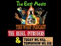 temtw ep16 rebel intruders 1980 u0026 today we kil tomorrow we die 1968