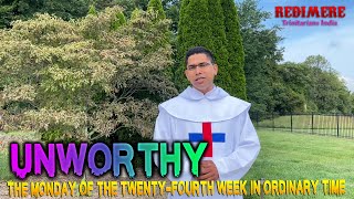 Unworthy | Redimere | The Daily Reflections 861 | Lk 7/1-10