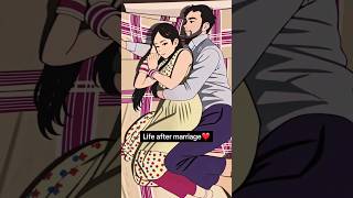 life after marriage 💕💯🥰#status#shorts #shortvideo#shortsfeed#subscribe#shortsviral#romanticstaus