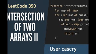 LeetCode 350: Array Intersection II | JavaScript Solution