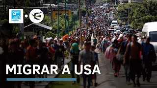 Migrar a EEUU: ¿unirse a una caravana o esperar una cita con agentes estadounidenses