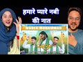 Maula Muhammad | Nadeem Sarwar, Ali Shanawar & Ali Jee | Indian Reaction on Naat