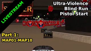 110K SPECIAL - Sunder - Part 1: MAP01-MAP10 (Blind Ultra-Violence Run)